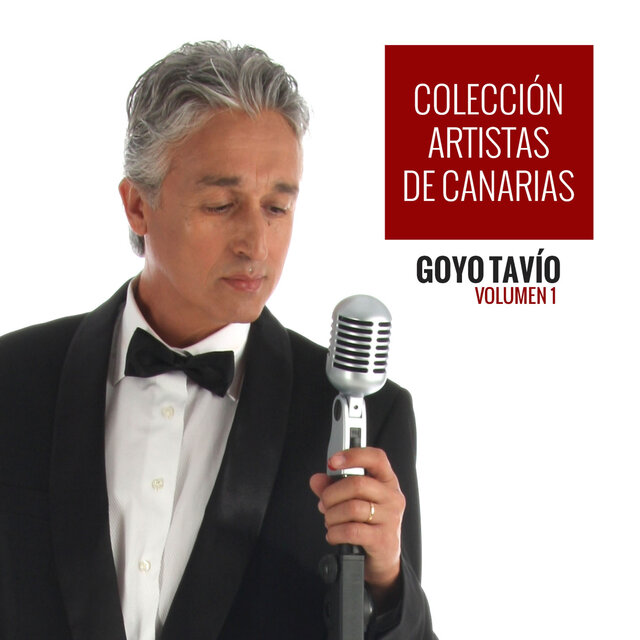Colección Artistas de Canarias: Goyo Tavío (Vol. 1)