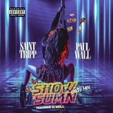 Show Sumn (Dirty Mix)