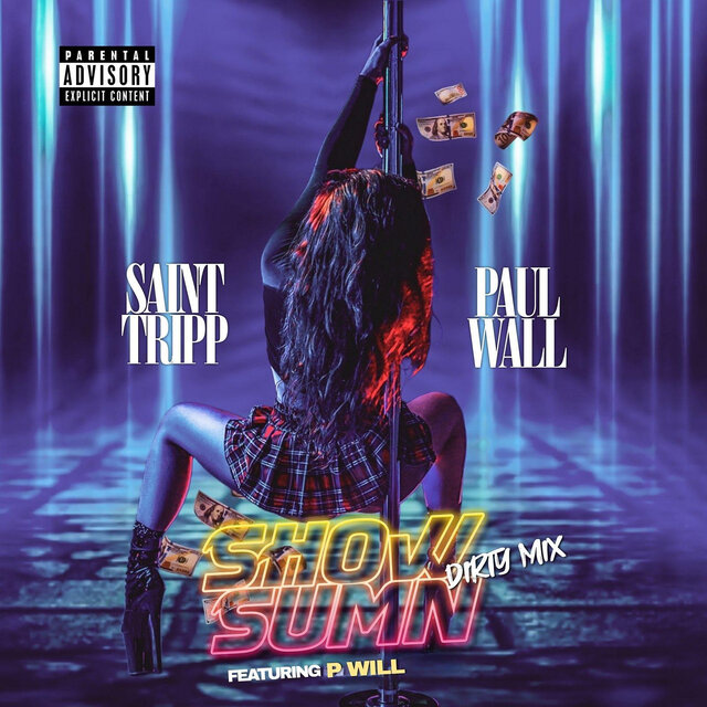 Show Sumn (Dirty Mix)