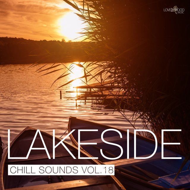 Lakeside Chill Sounds, Vol. 18