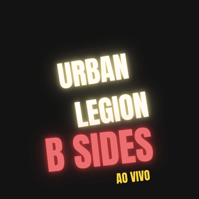 Urban Legion B Sides