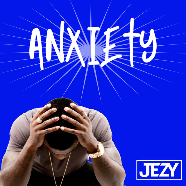 ANXIETY