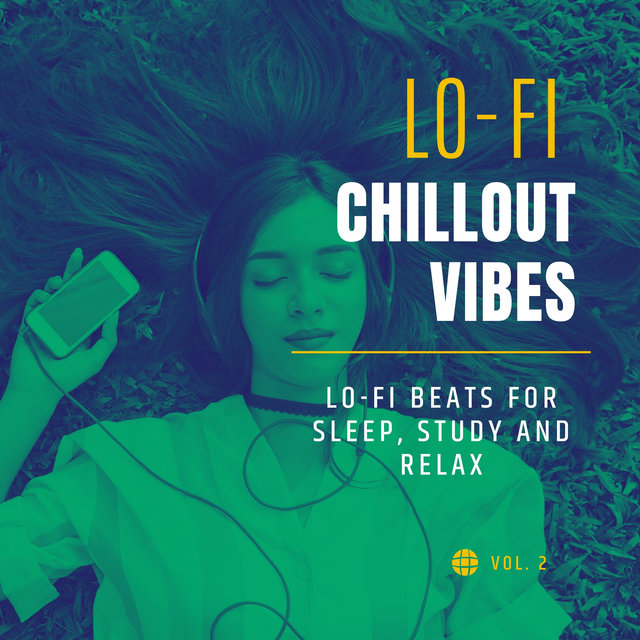 LoFi Chillout Vibes, Vol.2 (Lo-Fi Beats For Sleep, Study And Relax)