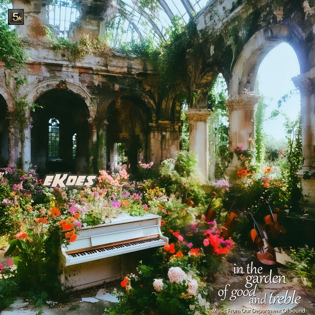 In The Garden of Good and Treble (Music From Our Department Of Sound)