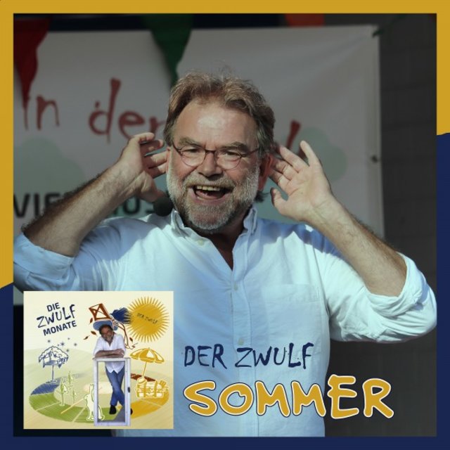 Die Zwulf Monate - Sommer