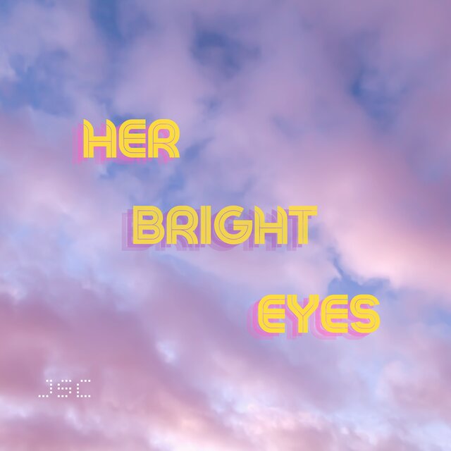 Her Bright Eyes
