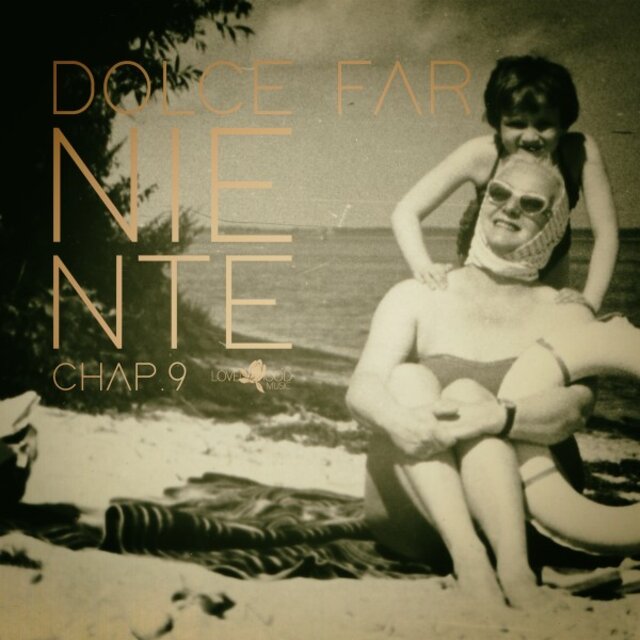 Dolce Far Niente, Chap.9