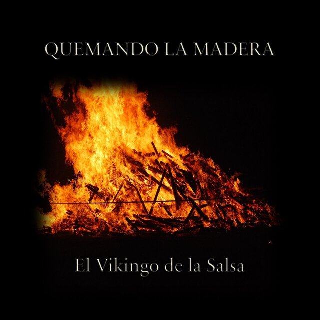 Quemando la Madera