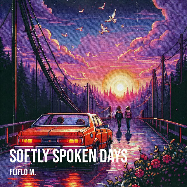 Softly Spoken Days