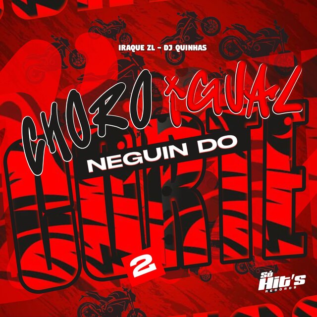 Choro Igual Neguin do Corte 2