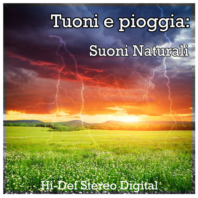 Tuoni e pioggia: Suoni Naturali