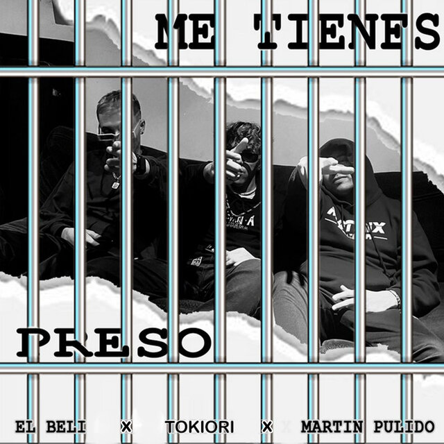 Me Tienes Preso