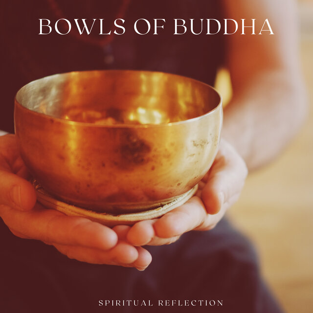 Bowls of Buddha