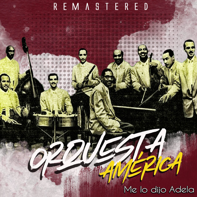 Me lo dijo Adela (Remastered)