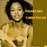 I Miss You So