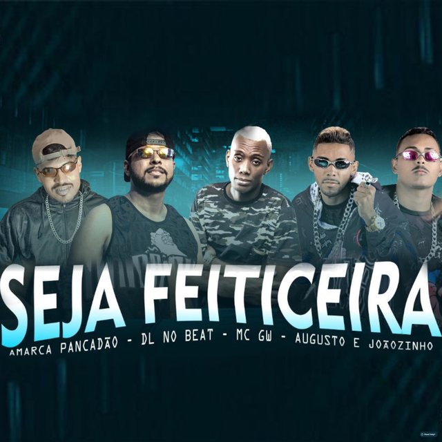 Seja Feiticeira (Brega Funk)