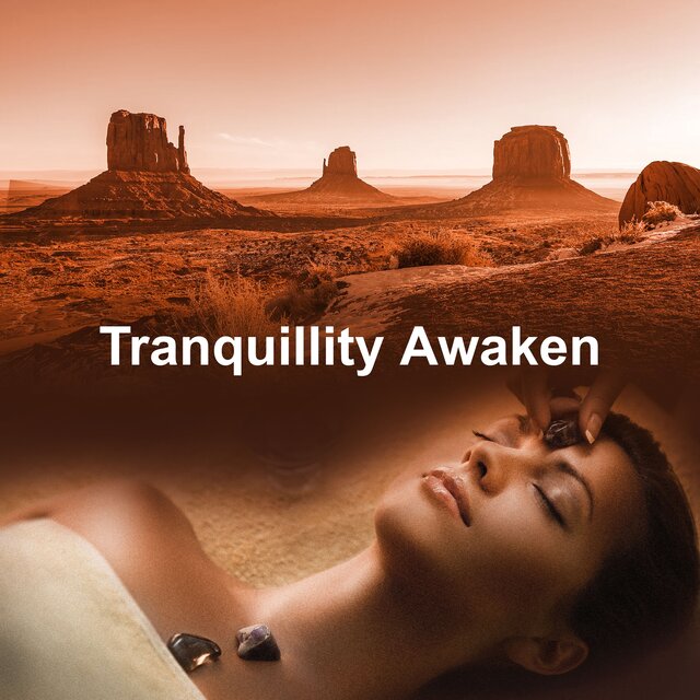 Tranquillity Awaken