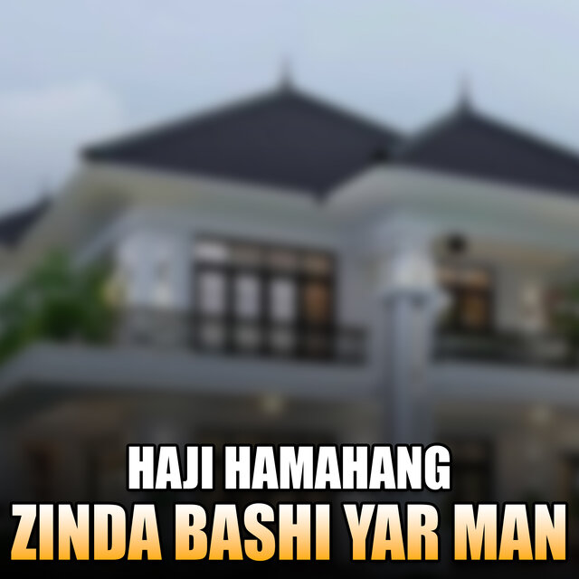 Zinda Bashi Yar Man
