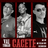 Vai Tomar Cacete