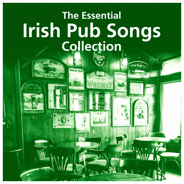 The Essential Irish Pub Songs Collection