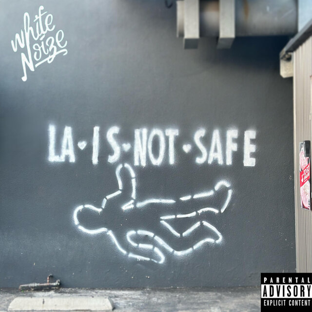 La Is Not Safe