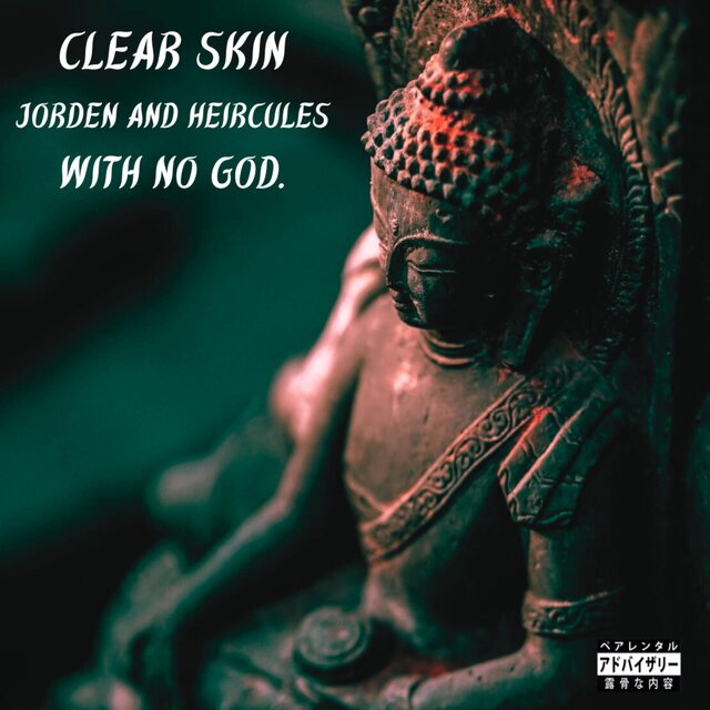 Clear Skin (feat. no god.)