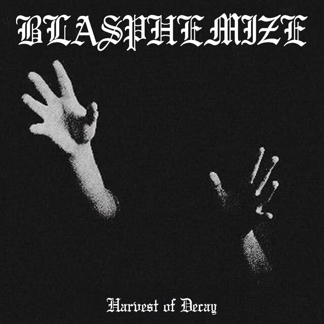 Harvest of Decay