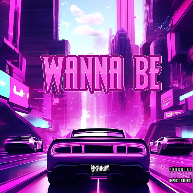 WANNA BE