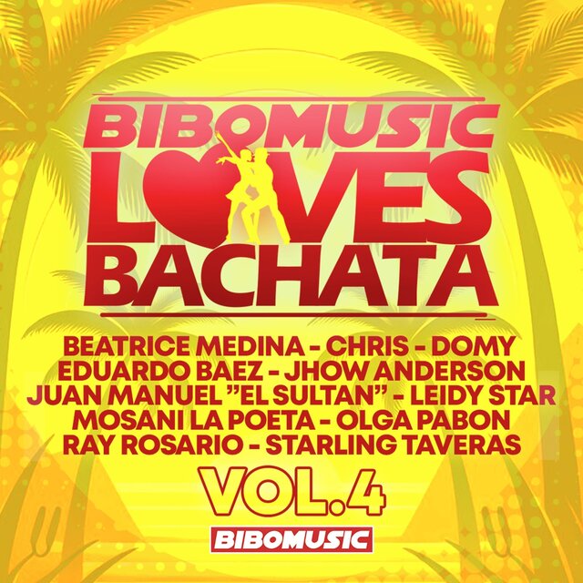 Bibomusic Loves Bachata, Vol. 4