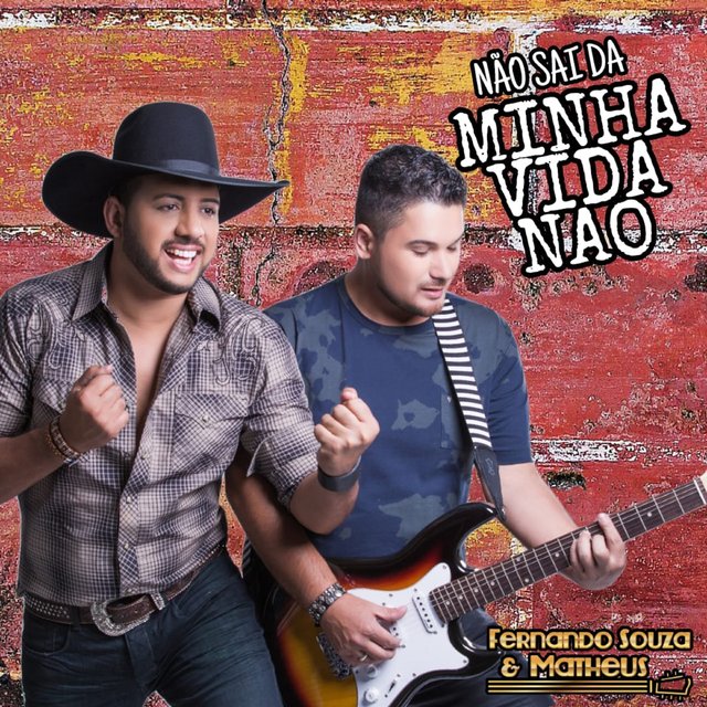 Não Sai da Minha Vida Não