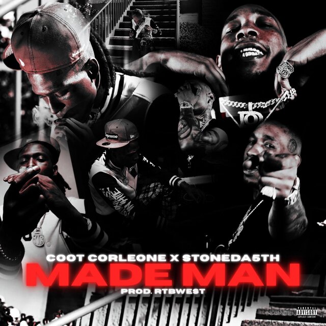 Made Man (feat. stoneda5th & CootCorleone)