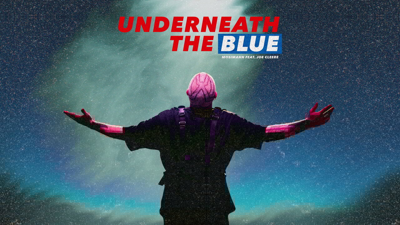 Underneath The Blue (feat. Joe Cleere) (Visualizer)