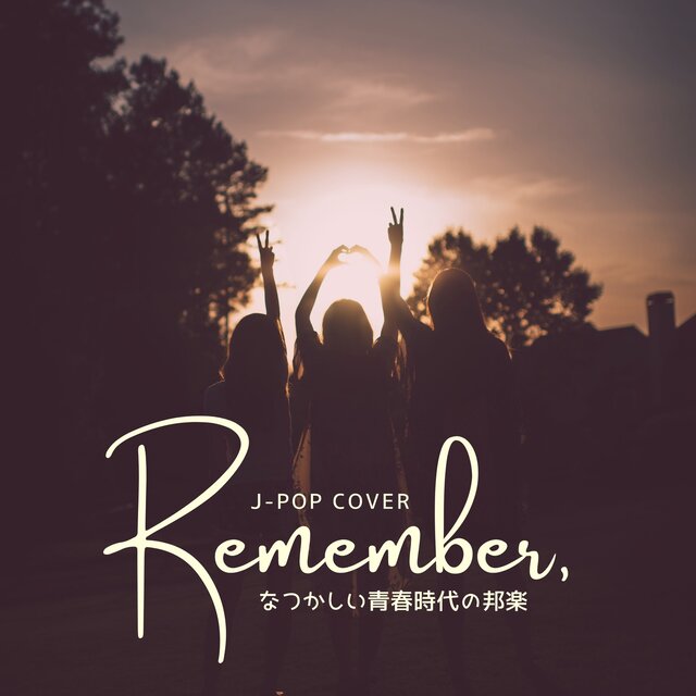 Remember, the nostalgic Japanese music of your youth J-POP COVER
