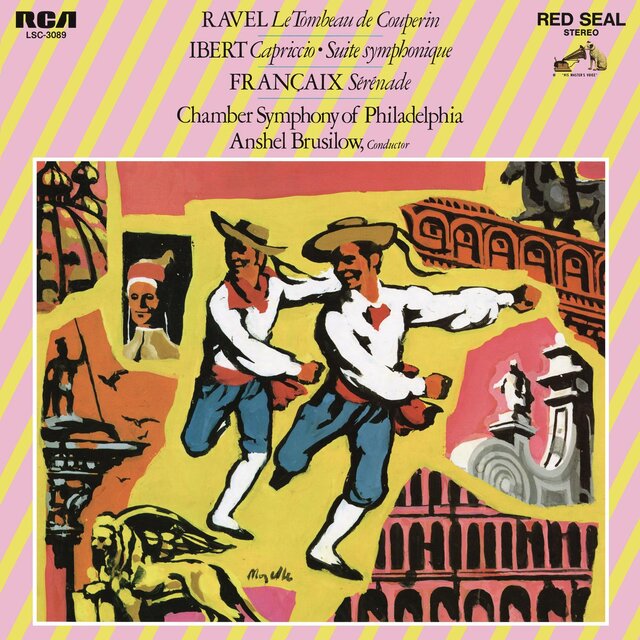 Ravel: Le Tombeau de Couperin - Ibert: Capriccio & Suite symphonique - Francaix: Sérénade (2023 Remastered Version)