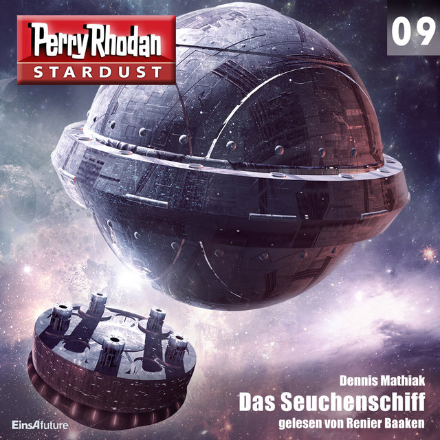 Das Seuchenschiff - Perry Rhodan - Stardust 9 (Ungekürzt)