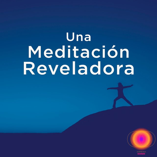 Una Meditación Reveladora
