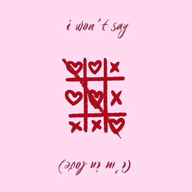 I Won't Say (I'm In Love)
