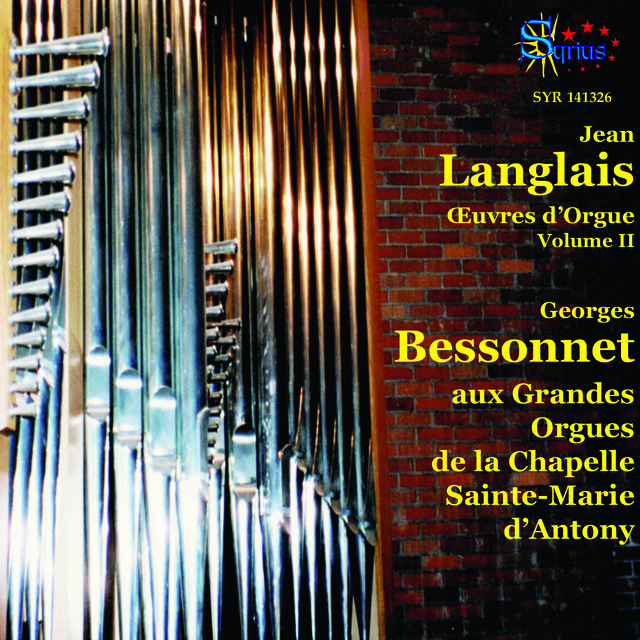 Jean Langlais, œuvres d'orgue, vol. 2