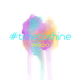 #Timetoshine