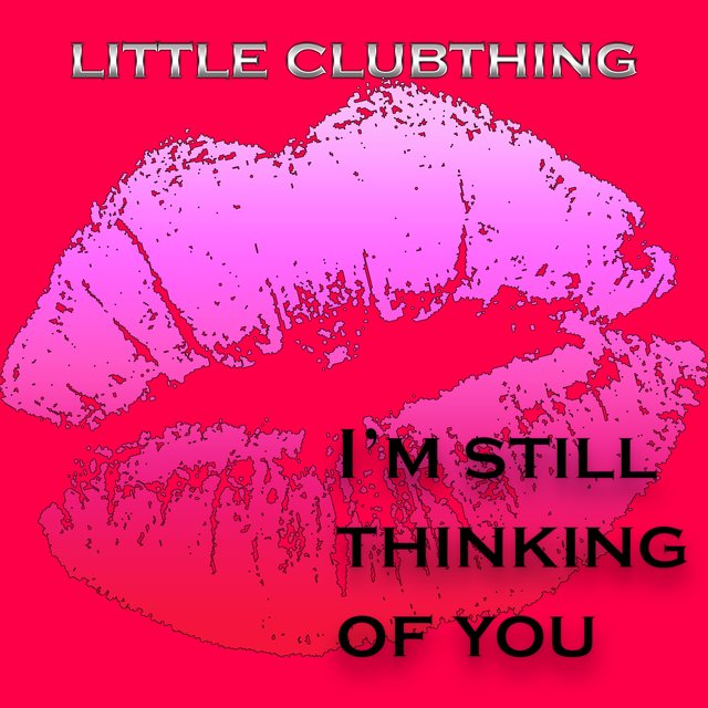 I'm Still Thinking Of You (Remastered)