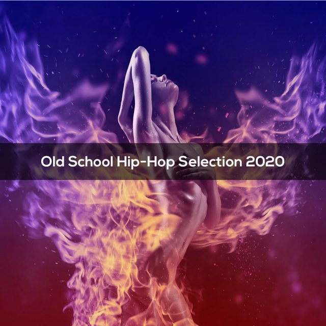 Old School Hip Hop Selection 2020