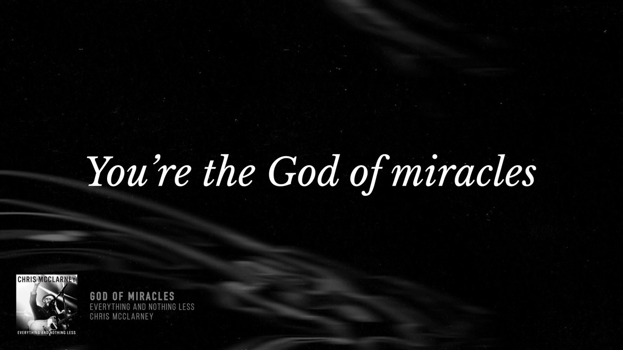 God Of Miracles