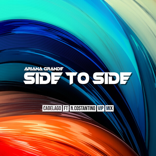 Side To Side (VIP Mix)
