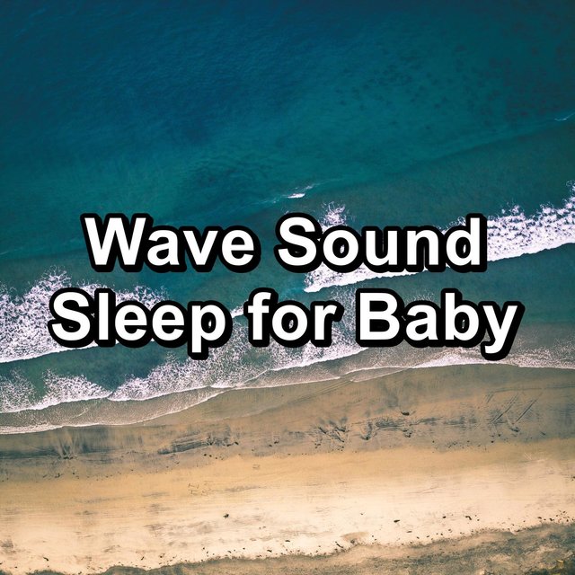 Wave Sound Sleep for Baby