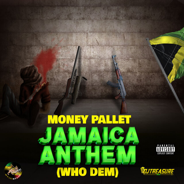 Jamaica Anthem (Who Dem)