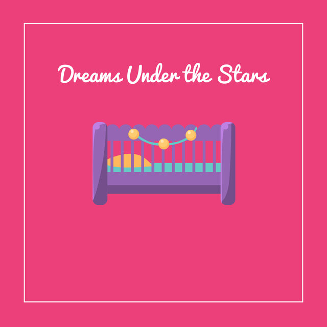 Dreams Under the Stars