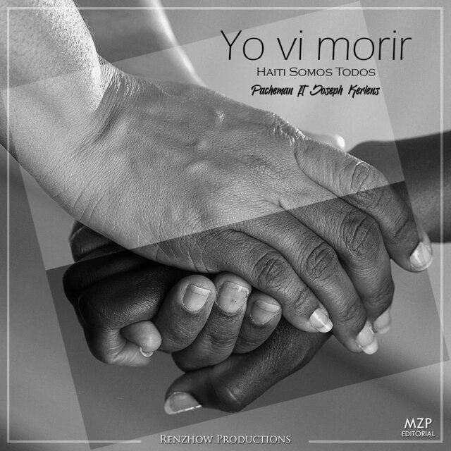 Yo Vi Morir - Haiti Somos Todos