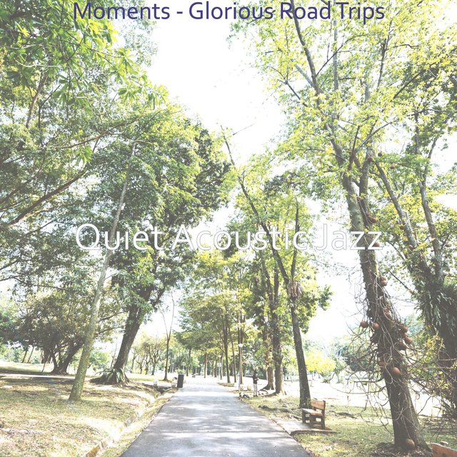 Moments - Glorious Road Trips