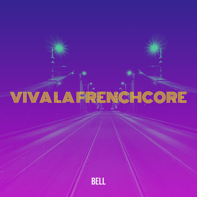 Viva La Frenchcore