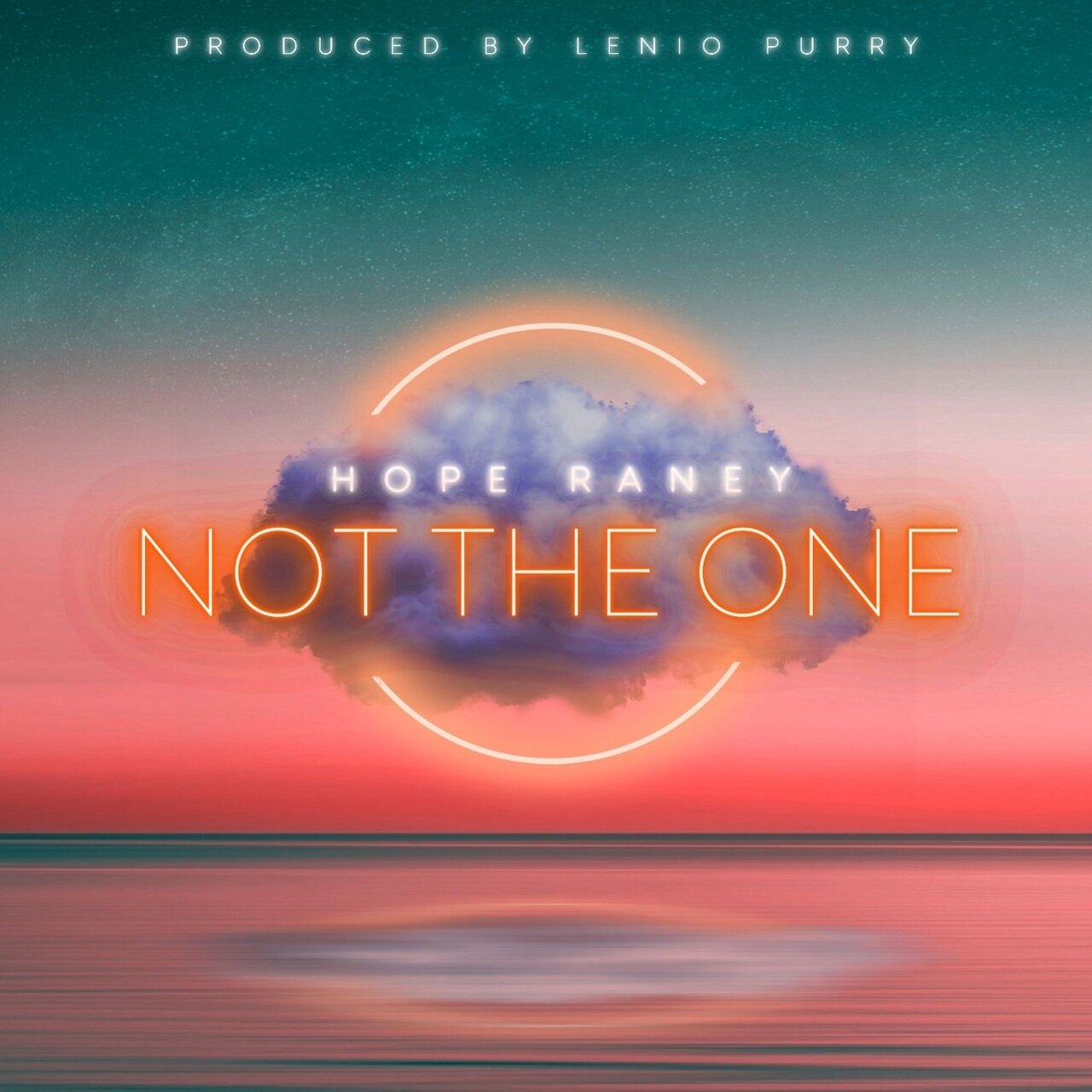 Hope Raney - Not The One [Single]
